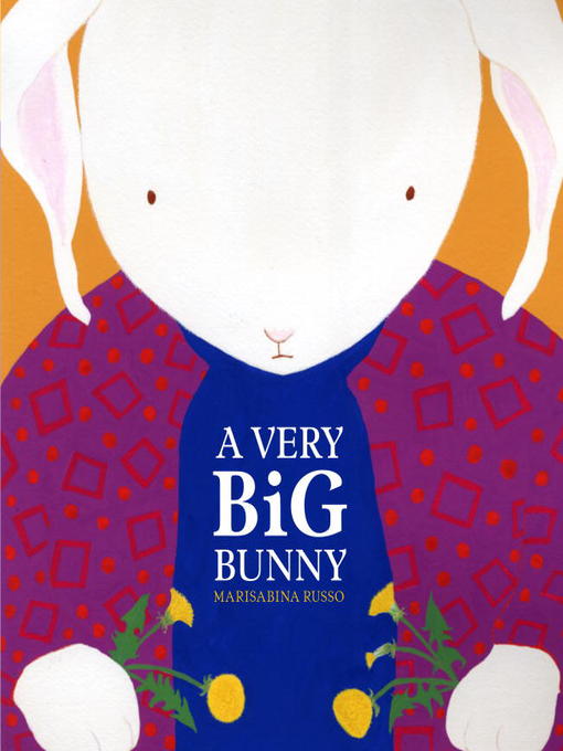 A very big bunny [electronic resource]